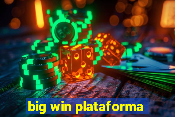 big win plataforma